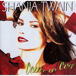  Shania Twain ‎– Come On Over 